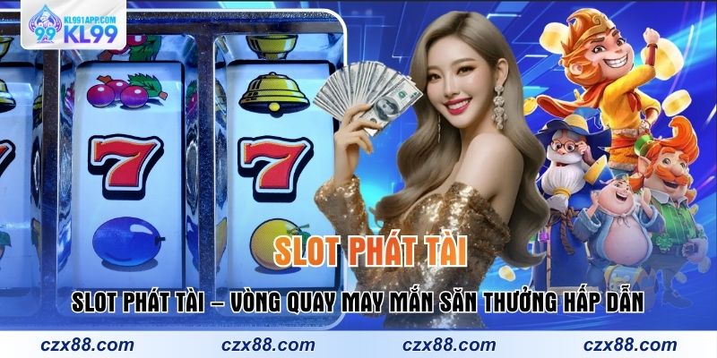 Nổ Hũ KL99 – Sảnh Game Săn Jackpot 2026 Lớn Mỗi Ngày - muxin88.surf