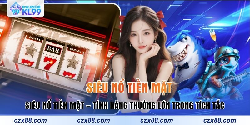 Nổ Hũ KL99 – Sảnh Game Săn Jackpot 2026 Lớn Mỗi Ngày - muxin88.surf