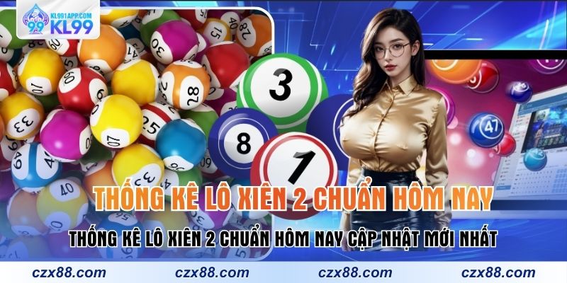 Xổ Số KL99 – Theo Dõi Kết Quả Nhanh Và Chính Xác 2026 - muxin88.surf